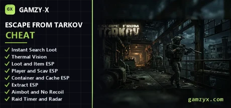 Escape from Tarkov cheat - loot ESP and aimbot | GAMZY-X